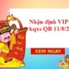 Nhận định VIP kqxs Quảng Bình 11/8/2022